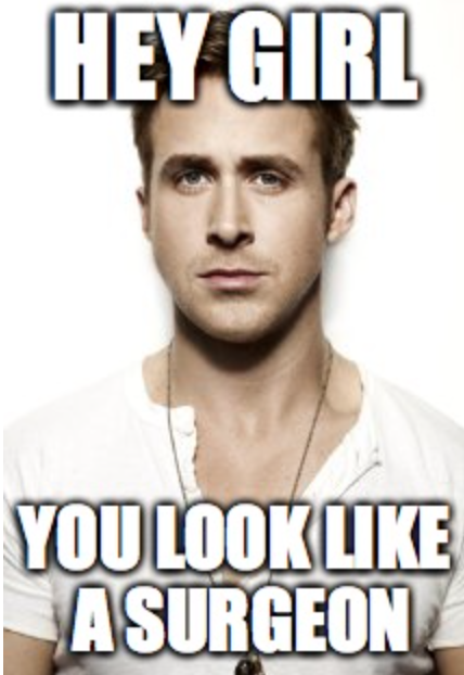 Happy birthday to <a href="/RyanGosling/">Ryan Gosling</a>. Check out the meme we made #ILookLikeASurgeon