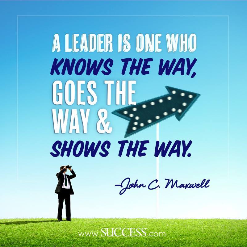 LovingLifeNow2's tweet photo. A leader is one who knows the way, Goes the way &amp; shows the way #aleader #showstheway #lovinglifenow https://t.co/mOB8vh7K3c