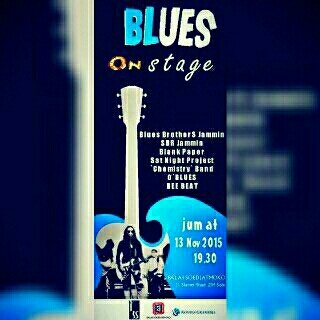 Tonight !! Blank Paper on "Blues On Stage" at Bentara Budaya Balai Soedjatmoko Surakarta (Gramedia) | 19.30 - End