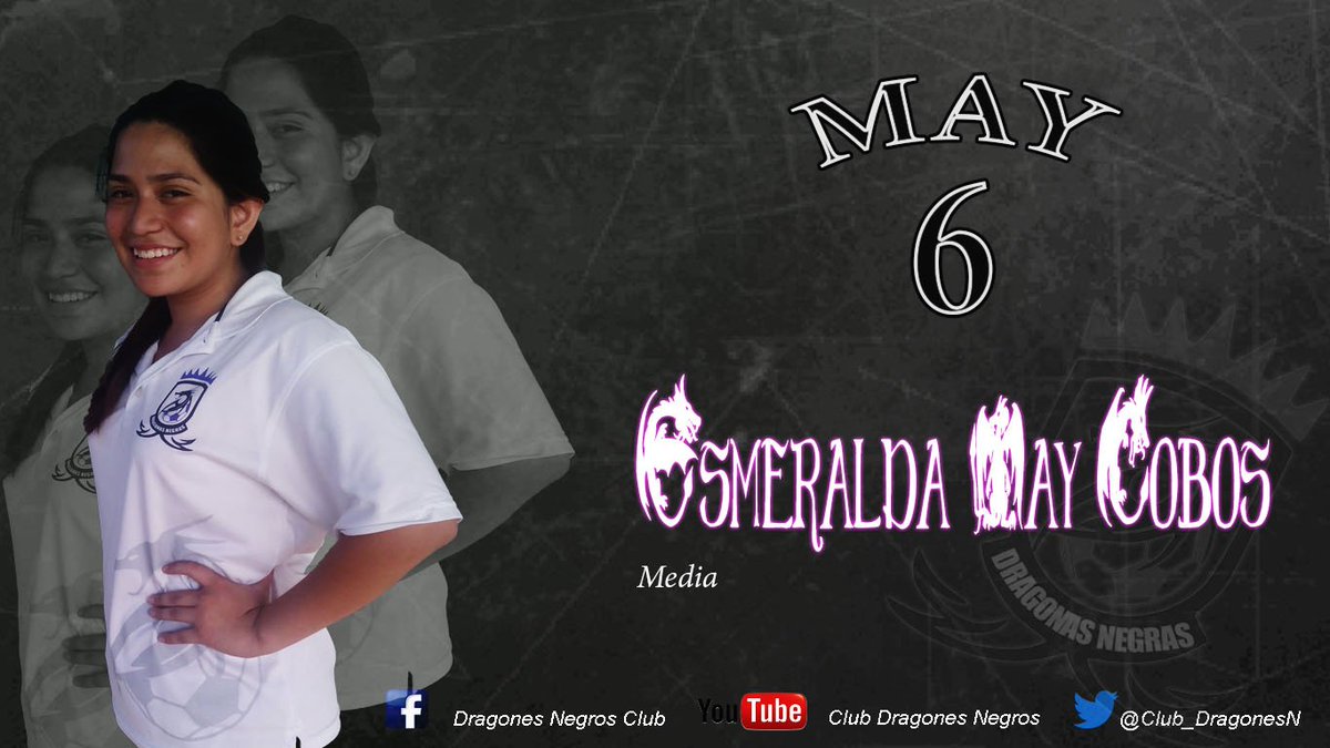 Club_DragonesN's tweet photo. @EsmeraldaMay4 ... Media ... #6 ... Bienvenida Dragona https://t.co/Jp57DP1xX4