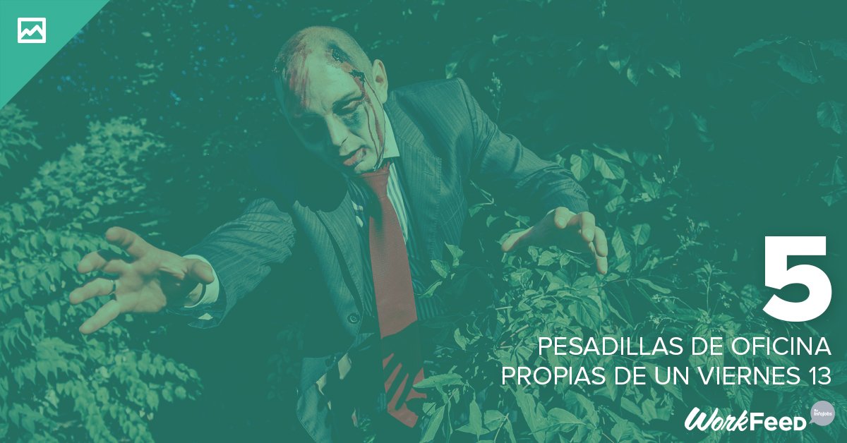 InfoJobs's tweet photo. Viernes 13 el día en el que tus peores miedos pueden convertirse en realidad #WorkFeed https://t.co/JuLhJbCJ3b https://t.co/EWEmm0SkrA