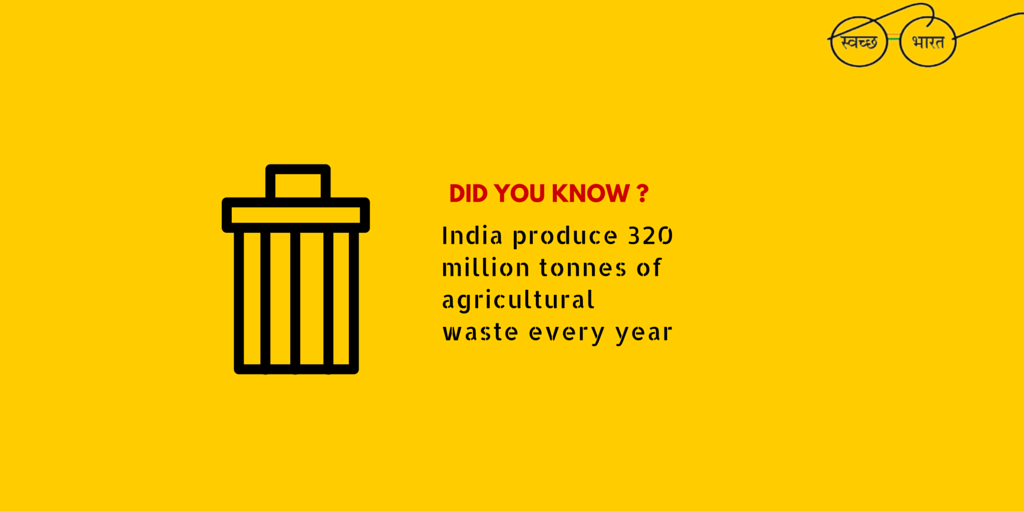 320 million tonnes of agricultural waste and 4.4 million tonnes of hazardous waste every year