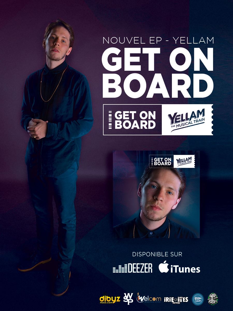 "Get on Bord" le nouvel EP de @Yellam_tweet est enfin disponible!