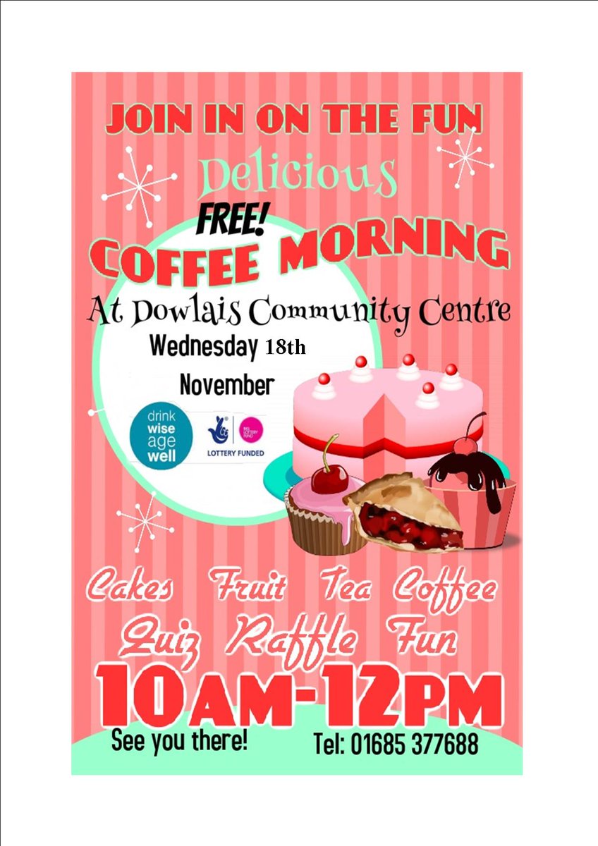 #FREE coffee morning <a href="/DowlaisCentre/">Dowlais Community C</a> Quiz, raffle, tea &amp; coffee, cakes &amp; much more! #spreadtheword <a href="/WeLoveMerthyr/">We Love Merthyr</a>