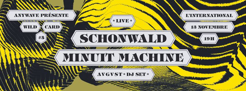 Tonight. Free. @inter_oberkampf : @weareschonwald live + @MinuitMachine live + @avgvst_land dj set !