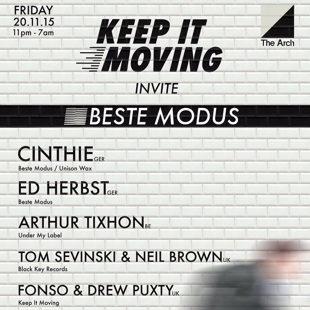 keepitmovingUK's tweet photo. KEEP IT MOVING X BESTE MODUS @thearchbrighton Friday 20.11.15 > Fb &amp; tickets https://t.co/JroYub7put #housemusic https://t.co/amTVryBtdn