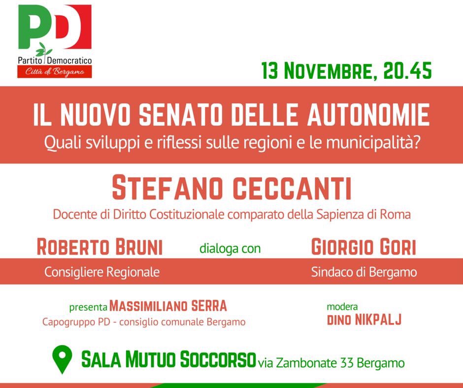 debernardisa's tweet image. IL NUOVO SENATO DELLE AUTONOMIE. Stasera a Bergamo incontro con il prof. Stefano Ceccanti #Pd