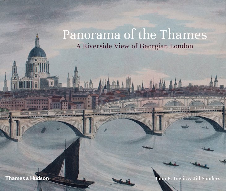 A gem of a book depicting a panorama of the Georgian Thames: finally republished ★★★★★ bit.ly/1MsdBFZ