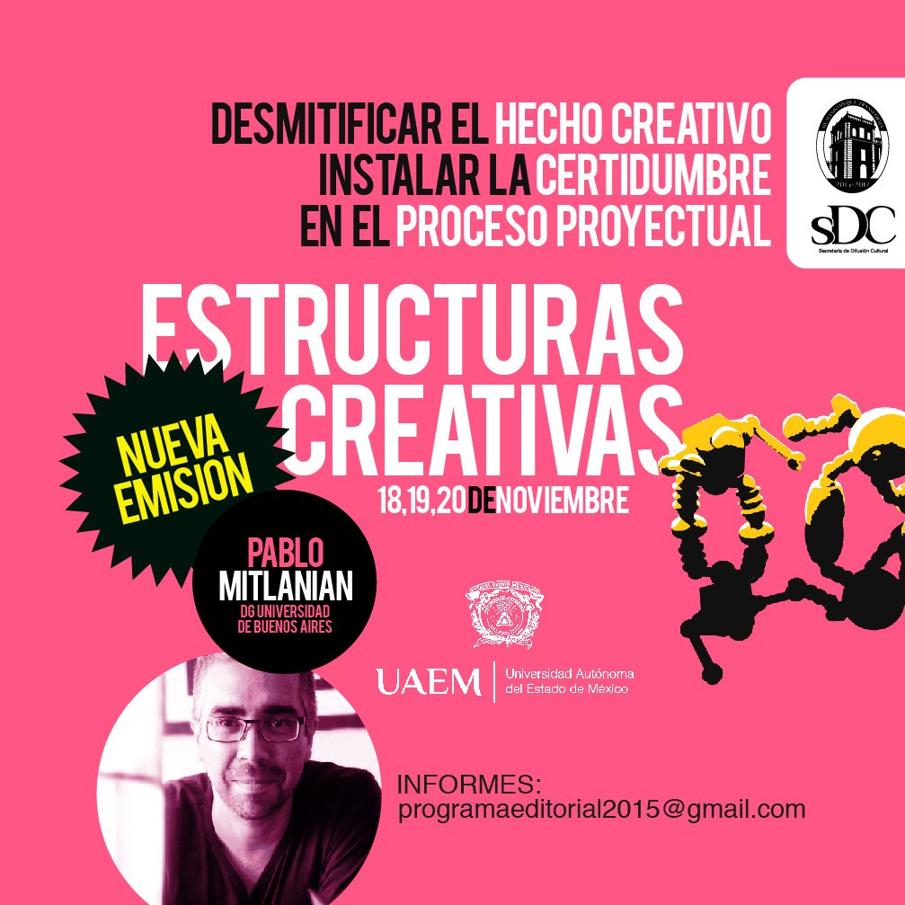 EditorialUAEMEX's tweet image. Para todos los diseñadores de Toluca y alrededores, no se pierdan este &quot;Taller de estructuras creativas&quot;...
