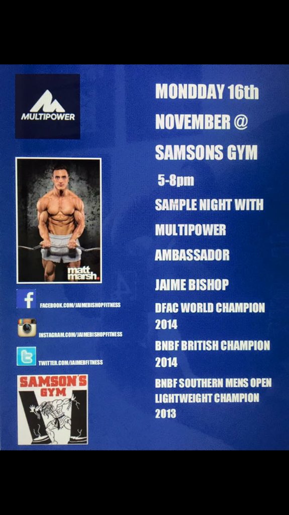 Come meet <a href="/MultipowerUK/">Multipower UK</a> athlete @jaimebfitness for a sample night down at Samsons gym, 16/11/15 5pm -8pm