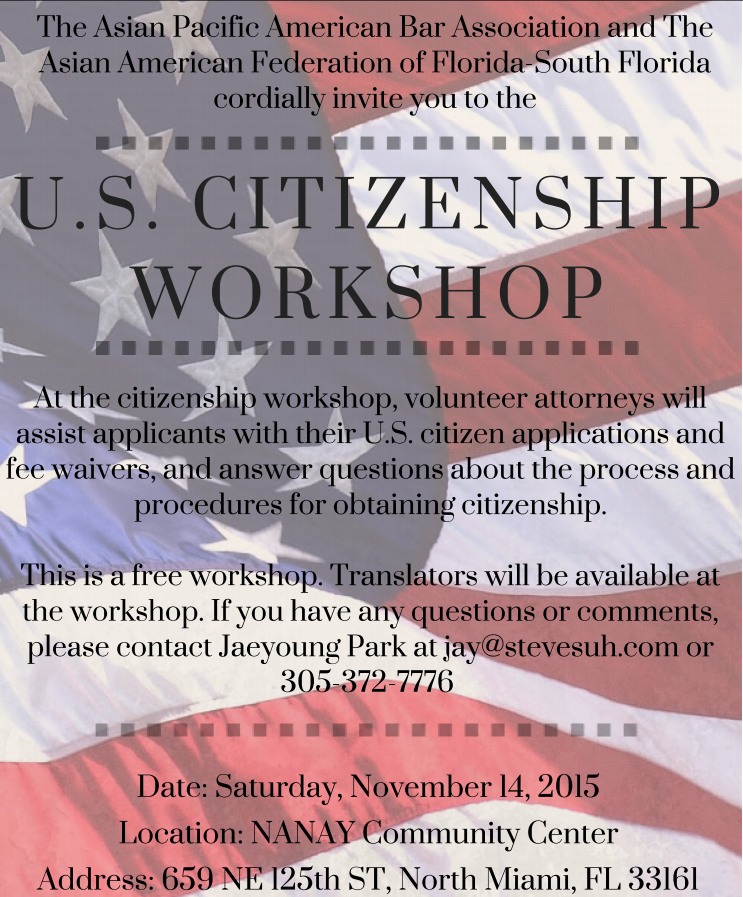 APABASFLA's tweet photo. @WLRN Asian American Bar Assoc hosting a free US Citizen Workshop, Sat @ NANAY Com. Center, 659 NE 125th Str., Miami https://t.co/XXyZaBV1Cy
