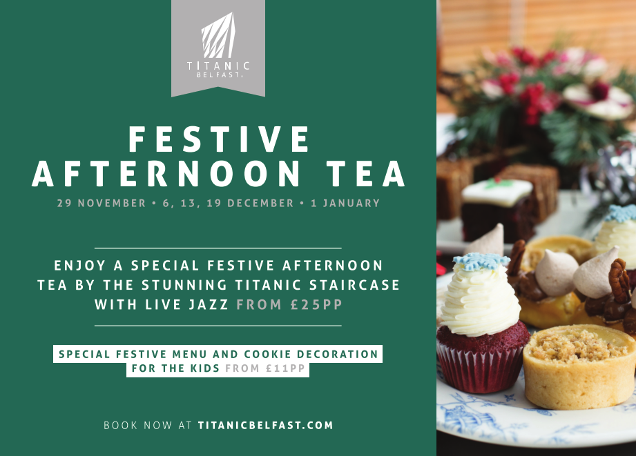 TitanicBelfast's tweet photo. Special Saturday Festive Tea on 19th December! Celebrate finishing the Christmas shopping with cocktails &amp; treats! https://t.co/T3uY42e8If