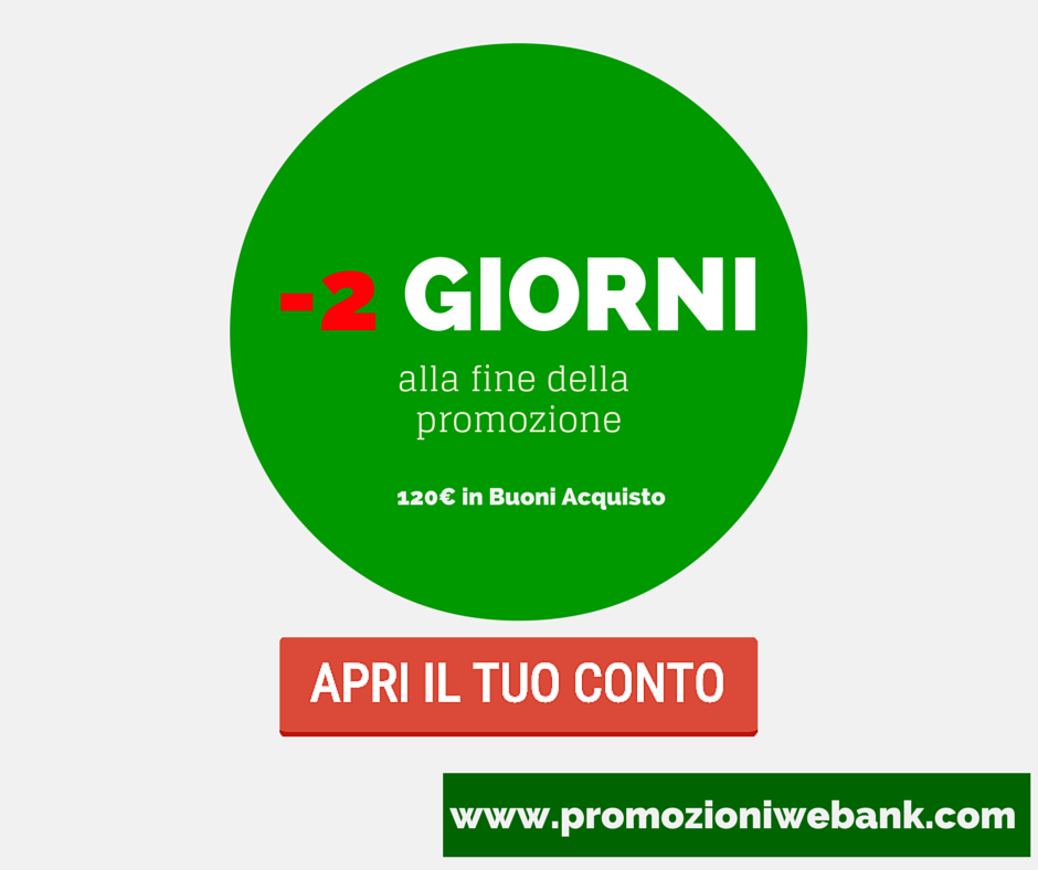 WebankPromo's tweet photo. #AFFRETTATEVI! 
Mancano 2 giorni alla fine della promozione #Webank per aver 120€ in regalo!
https://t.co/SB41cuRAcS https://t.co/QqwYoTWtOz