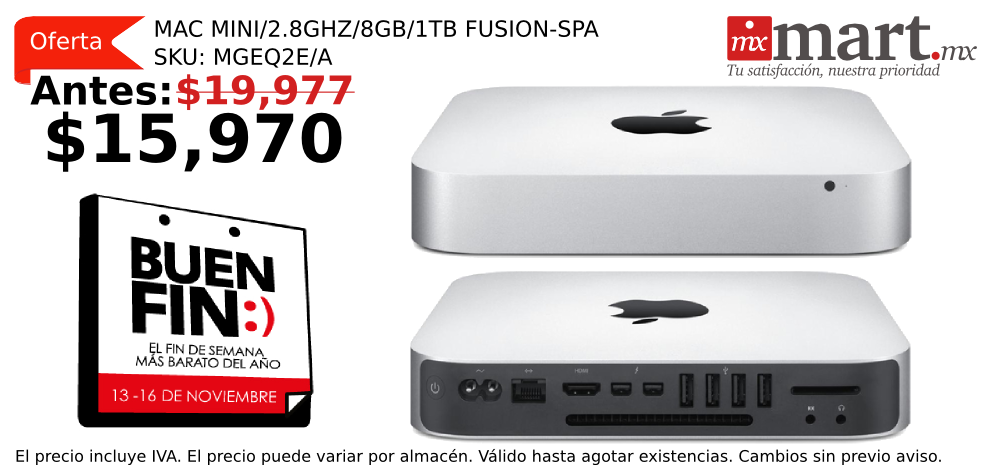 mxmartmx's tweet photo. #Ofertas #BuenFin #Apple #MacMini 2.8GHZ, SKU: MGEQ2E/A de $19,977 a $15,970, https://t.co/wDdIOXEI01 Solo 15pz. https://t.co/aiU779VAsO