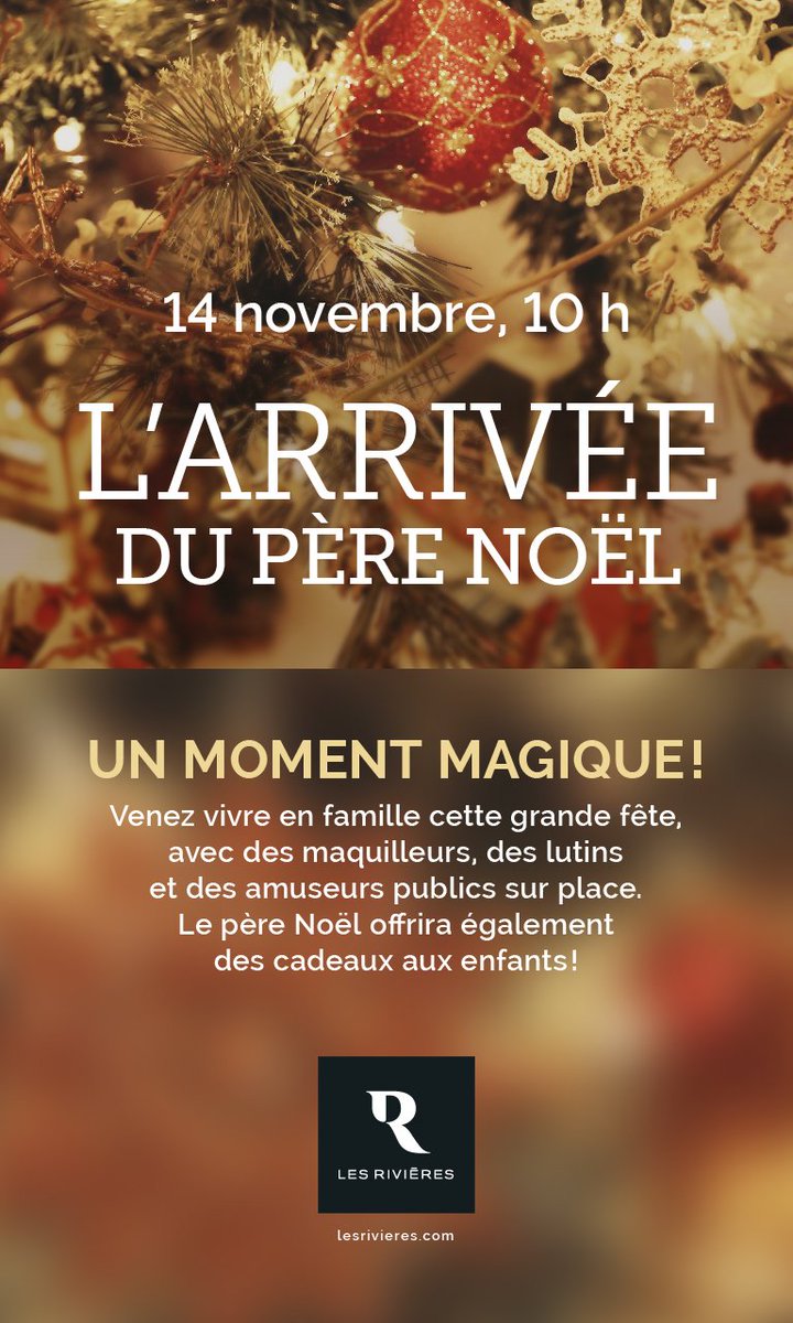 Le père Noël arrive demain <a href="/LesRiv2/">Centre Les Rivières</a>! Venez vivre un moment magique en famille! lesrivieres.com/fr/evenements/…