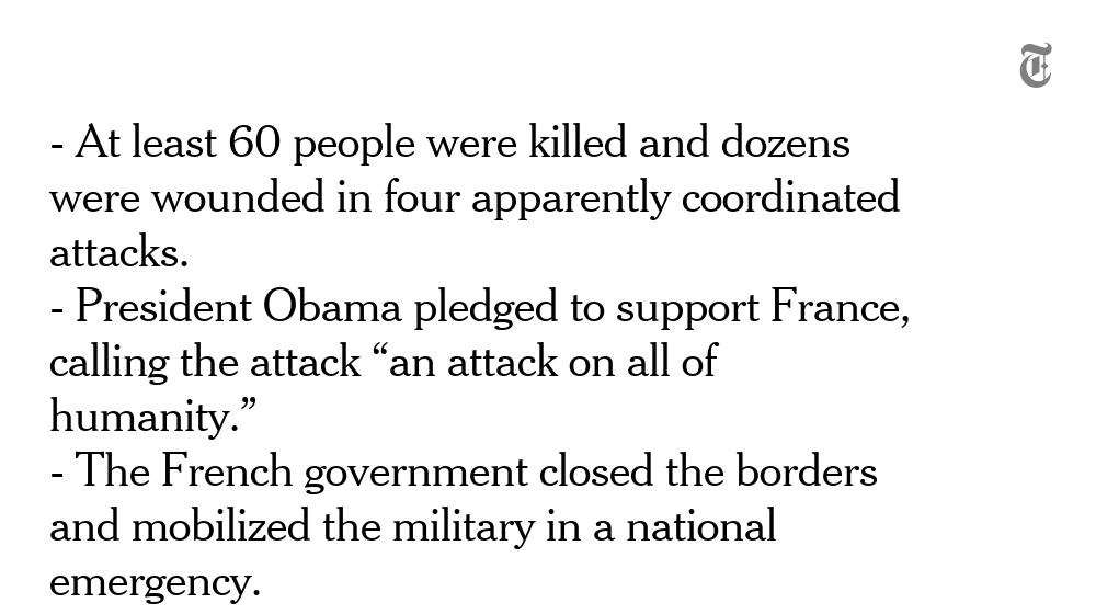 nytimes's tweet photo. What we know so far about the deadly attacks in Paris. More live updates: https://t.co/qZbyypSFp8 https://t.co/1kkHhSXLhk