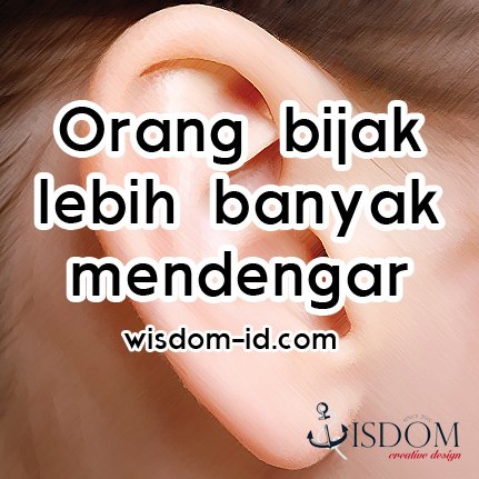 my_wisdom_id's tweet photo. Yupsss... Orang yang ber-ilmu pasti lebih banyak mendengar dari pada berbicara... https://t.co/tS4KATRphZ