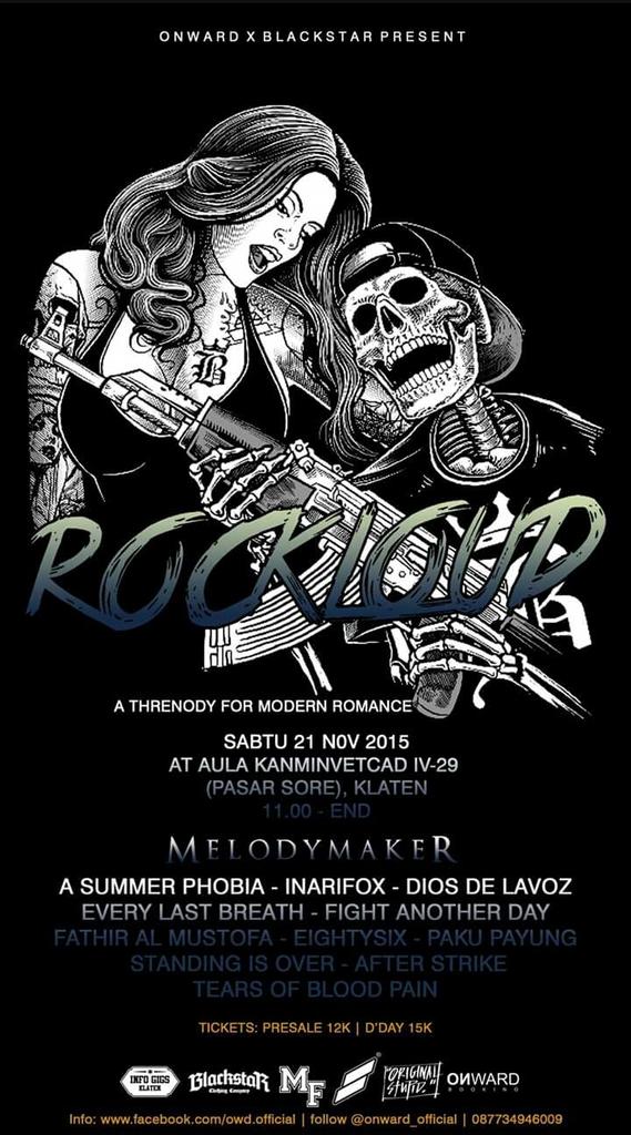 21 November! "ROCKLOUD 2015" with <a href="/MelodyMakerband/">MELODY ▼ MAKER</a> <a href="/ELBofficial/">IG: everylastbreath.official</a> <a href="/inarifoxmusic/">Inarifox Official</a> <a href="/fathiralmustofa/">Fathir Al Mustofa</a> cc <a href="/onward_official/">OИWARD BOOKING</a>