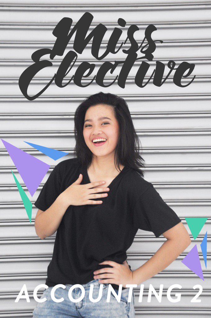 ElectiveFair's tweet photo. Presenting the Ms. Elective Muses:

LORIANNE GOH &amp; ERIKA MAXIMO
FOR ACCOUNTING 1&amp;2

#CITYL16THS https://t.co/gotqWvUmrK