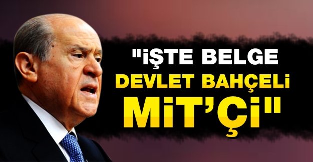 ulusalkanal's tweet photo. "İşte belge... Devlet Bahçeli MİT'çi" https://t.co/eNTZWdIQGJ https://t.co/kID93nH1sG