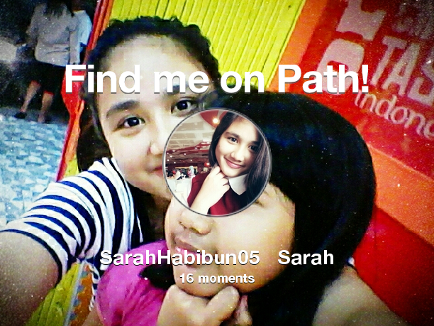 SarahHabibun's tweet photo. Find me on #Path now! Go to: https://t.co/7b0qLOfpw2! #thepersonalnetwork https://t.co/tlrQtHn7WF