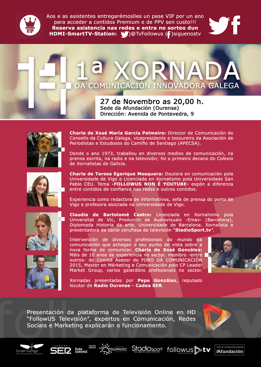 TvFollowus's tweet photo. 1ª XORNADA DA COMUNICACIÓN INNOVADORA GALEGA. 27 de Novembro sede @Afundacion_org de Ourense https://t.co/HP4Yh0Xwil