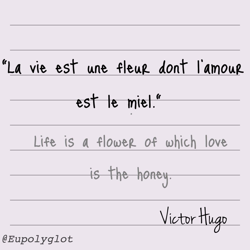 French Love Quotes With English Translation Anglais & Français Twitter पर: "#Translation #Quotes #Quote #Lavie #Amour  #Life #Love #English #French #Languages #Victor #Hugo #Victorhugo  Https://T.co/Sd0Ivd5Ykn" / Twitter