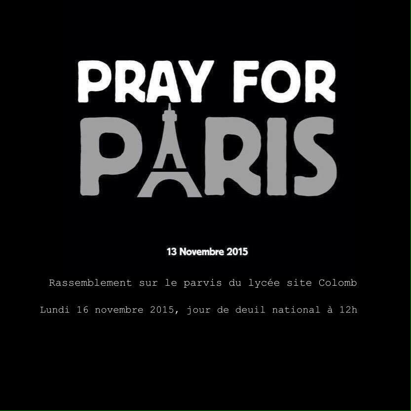 Rassemblement lundi 16 novembre, jour de deuil national sur le parvis du Lycée site Colomb à 12h. #PrayForParis