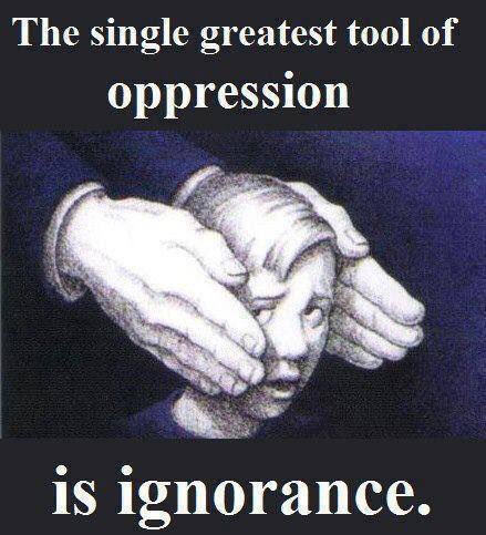 StevenSinger3's tweet photo. The single greatest tool of oppression is ignorance.
@RWwatchMA #edumindset #EducateForEquality #EDUCATEYOURSELF https://t.co/VAfjWY00Ca