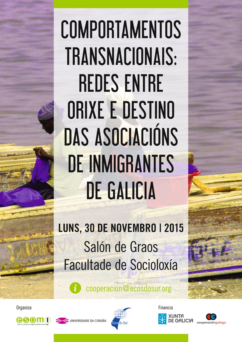 Xornadas Comportamentos transnacionais: redes das asociacións de inmigrantes de Galicia 30-N <a href="/UDC_gal/">Universidade da Coruña</a> <a href="/FondoGalego/">Fondo Galego</a>
