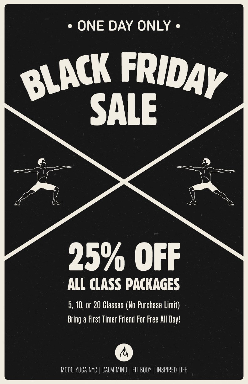 Modo Yoga NYC on X: One Day Only Black Friday Sale Today! All Class  Packages 25% OFF! XOXO MYNYC  / X