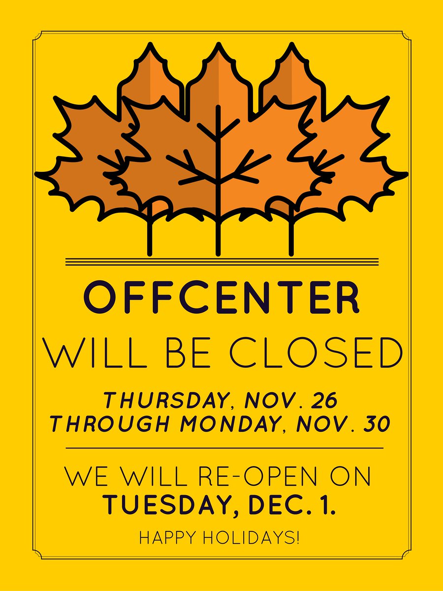 OFFCenterABQ's tweet image. Just as a reminder: OFFCenter will be closed today through Monday, Nov. 30. We will re-open Tues., Dec. 1.