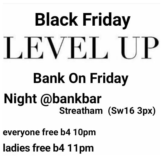 Newwave_ents's tweet image. If u ain't doing any think today check us #newwaveent @BankBarSW163PX it's going down #bankonfriday