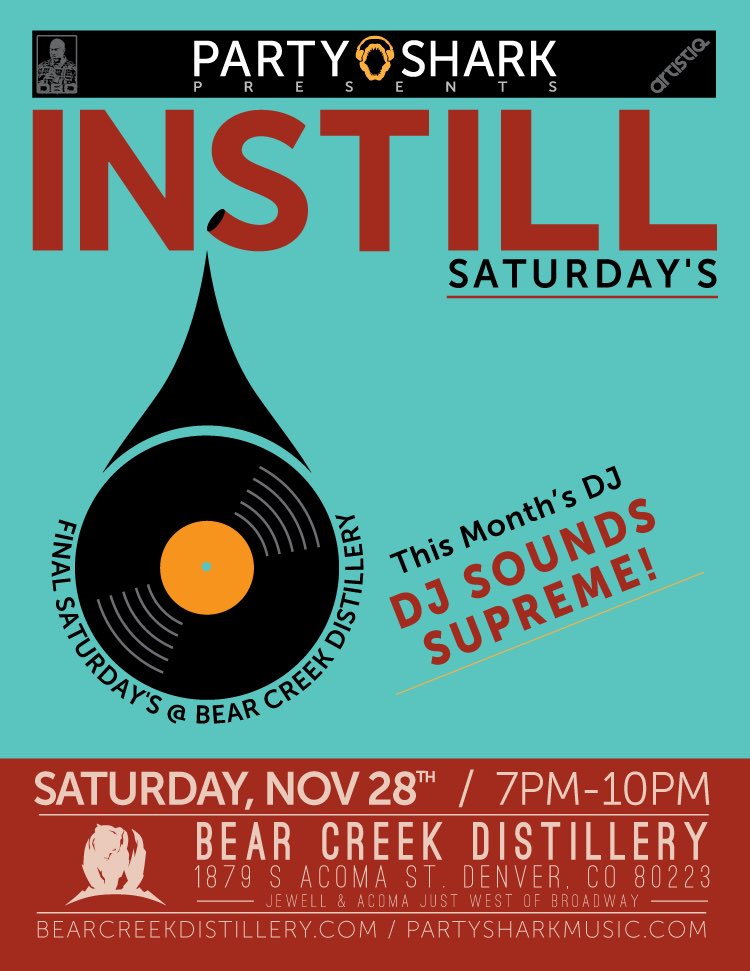 partysharkmusic's tweet photo. Instill Saturday's Nov 28 w guest DJ Sounds Supreme @StillBearCreek 7p. #hiphop #dj #denver #instillsaturdays https://t.co/yz1eMf7BmF