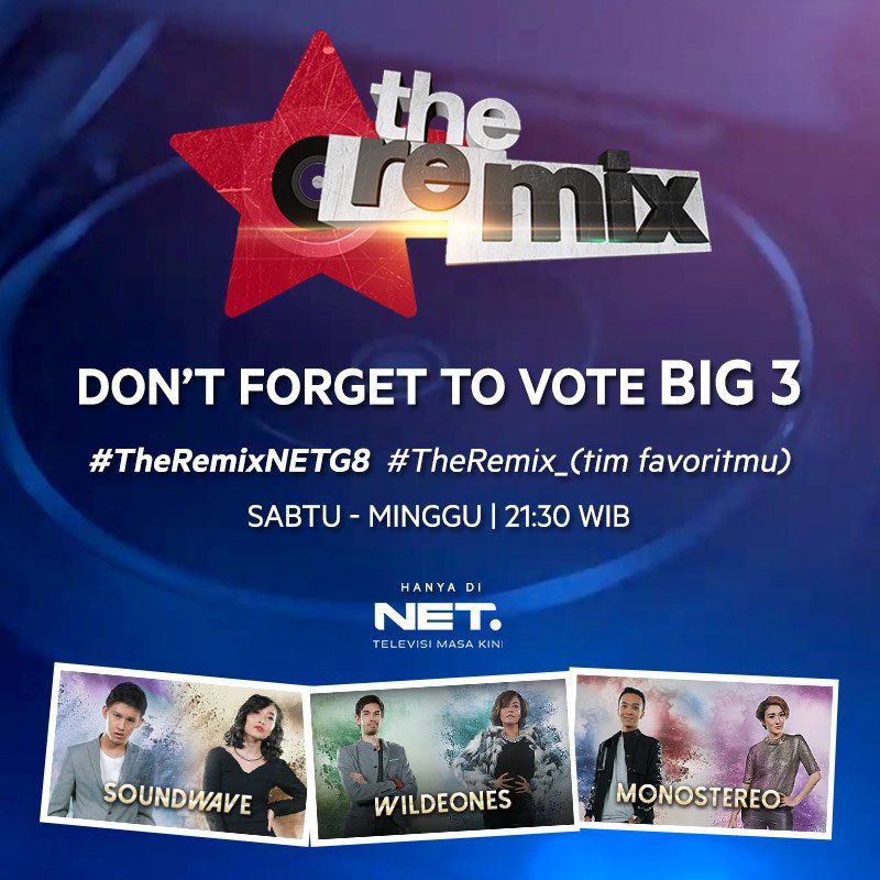 Oh iya, jangan lupa mulai nanti malam VOTE BIG 3 <a href="/TheRemix_NET/">The Remix NET.</a> dengan format: #TheRemixNETG8 #TheRemix_NamaTeam