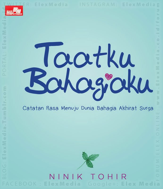 elexmedia's tweet photo. Temukan kunci kebahagiaan lahir &amp; batin~ https://t.co/bztdepA5ox #TaatkuBahagiaku #BukuBaru #religi #BundisNote https://t.co/BtSK4AnhNI