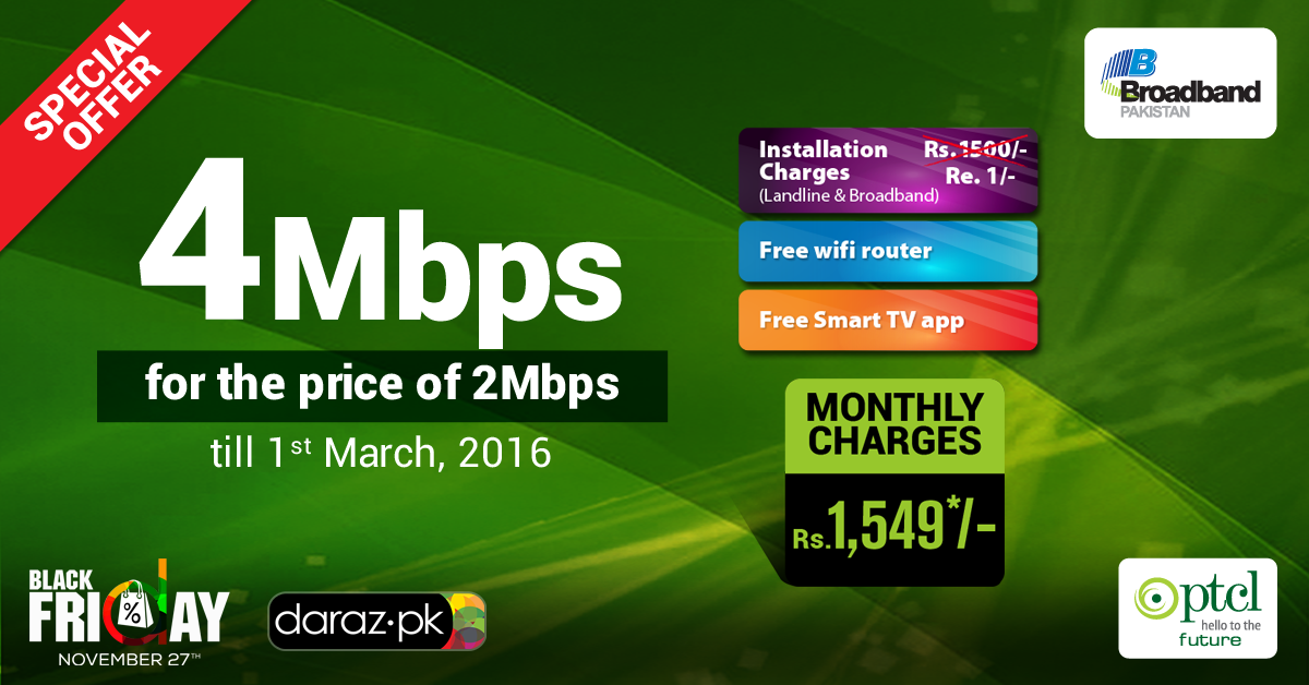 PTCLOfficial's tweet photo. #DarazBlackFriday
#4Mbps Broadband #Internet for #2Mbps Price
Installation Re.1 - #Mega discounts on #PTCL products https://t.co/WoKUxsKMzk