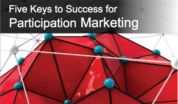 Five Keys to Success for #Participation #Marketing [Guide] to80.net/CjTQY #growth