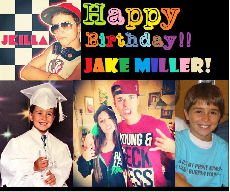  HAPPY BIRTHDAY JAKE MILLER  