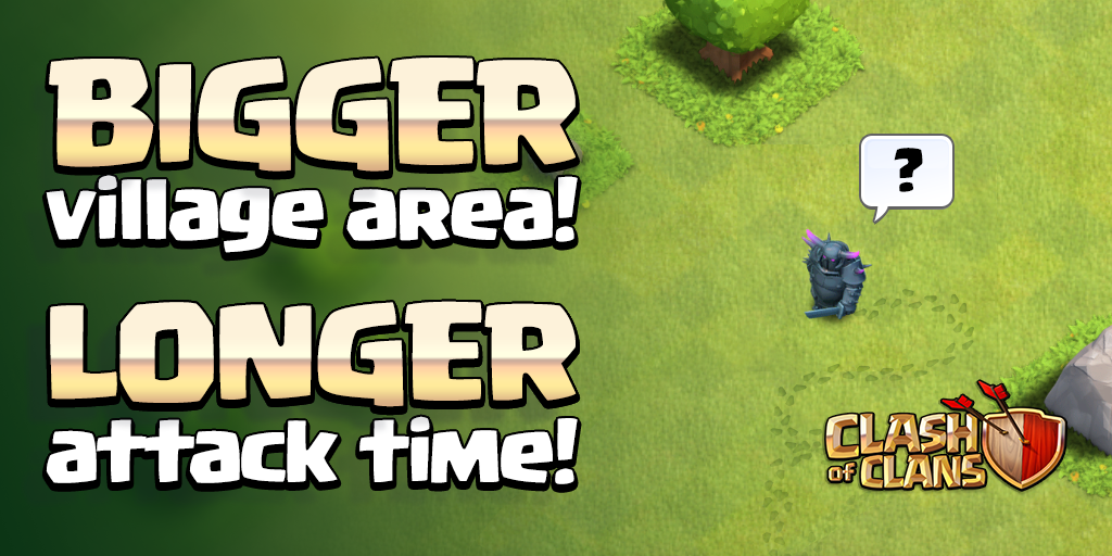 ClashofClans's tweet photo. The Village area will get bigger after the update! But worry not, we're also increasing attack time by 30 seconds! https://t.co/nY6CzthU6R