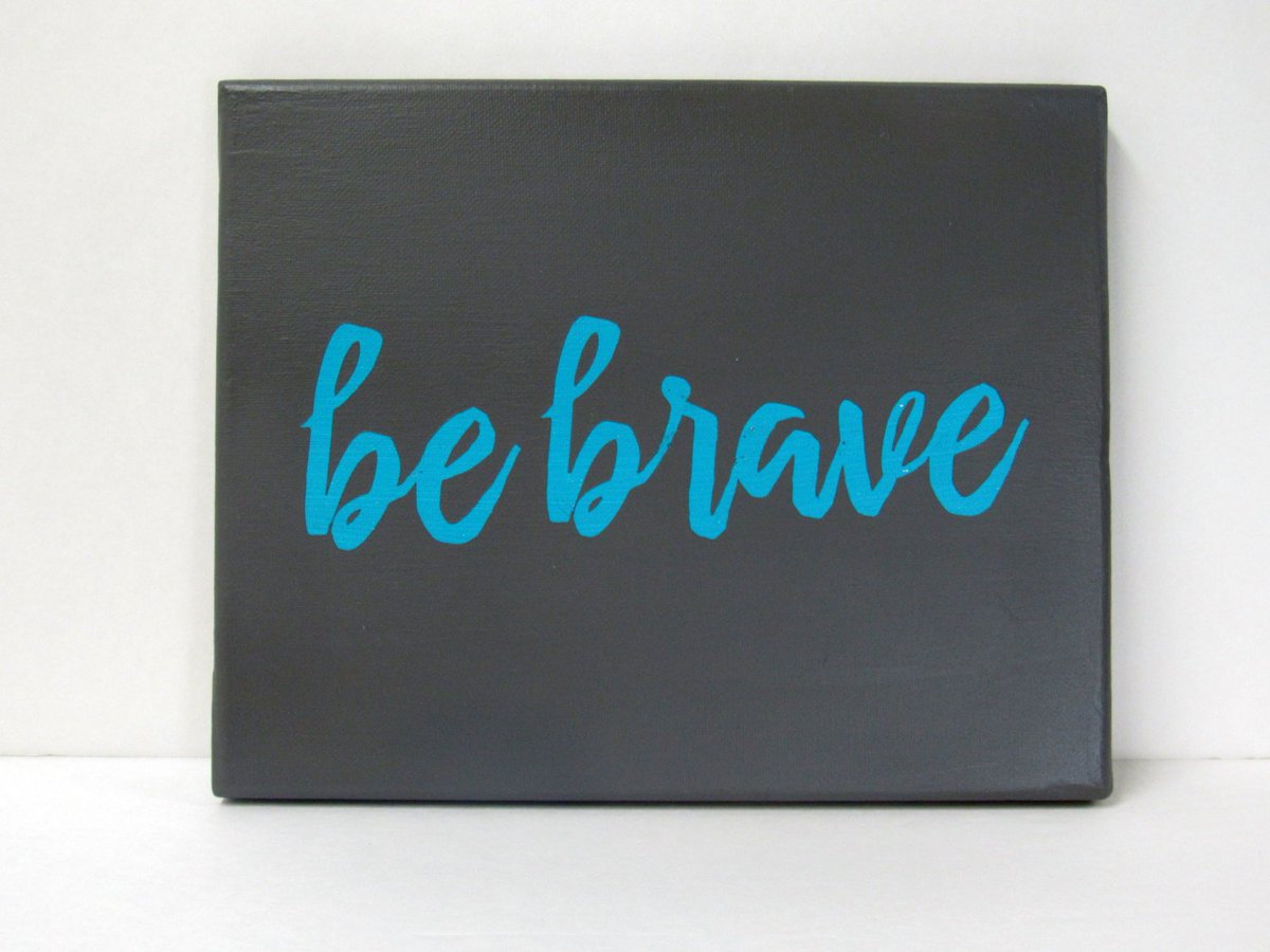 robincarlson03's tweet photo. Be Brave, Wall Decor, Wall Sign, Shelf Sign, Blue and Grey Sign, Survivor … https://t.co/ghznW96vCD #Etsy #ShelfSign https://t.co/SCFexoTgUG