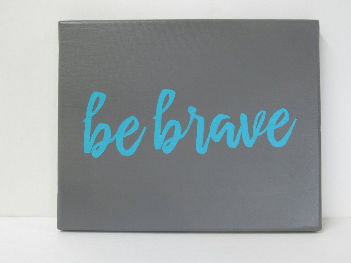 robincarlson03's tweet photo. Be Brave, Wall Decor, Wall Sign, Shelf Sign, Blue and Grey Sign, Survivor … https://t.co/ghznW96vCD #Etsy #ShelfSign https://t.co/SCFexoTgUG