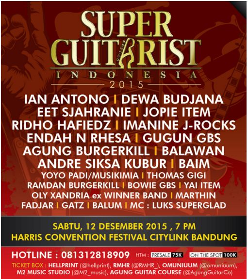 M2_music's tweet photo. Tiket presale #SuperGuitarist2015 masih tersedia di @hellprint @RMHR_ @omuniuum @AgungGuitarCo dan di @M2_music https://t.co/M6v4l5LfWT