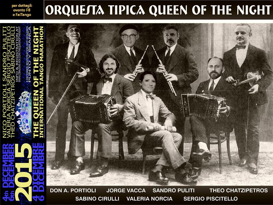 Capitantango's tweet photo. THE QUEEN OF THE NIGHT - unusual tango marathon. 4-5-6 dicembre 2015 https://t.co/l0IegzvkIN