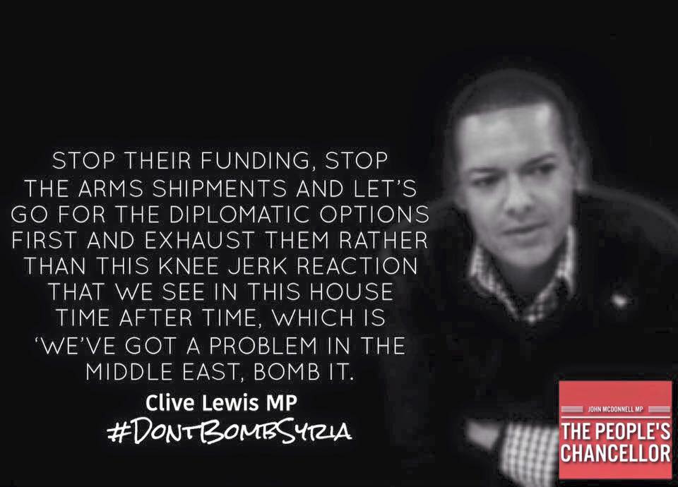 TraceyH4WHM's tweet photo. Like #CliveLewisMP says #DontBombSyria https://t.co/xqNwtmpPqM