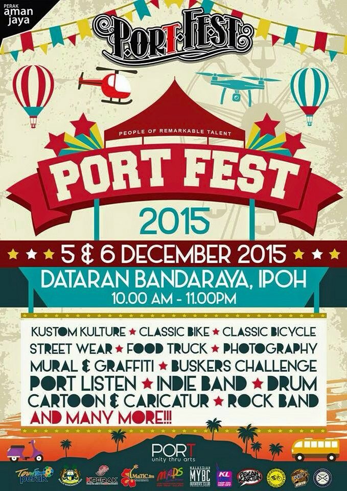 Dec Week1,5-6Dec15,Sat-Sun, #PortFest, Dataran Ipoh, IPOH with <a href="/_OAG_/">oag official</a> <a href="/naratukd/">Naratu</a> <a href="/InBelieverBand/">IN BELIEVER</a> <a href="/Melayu2013/">Melayu</a> and more