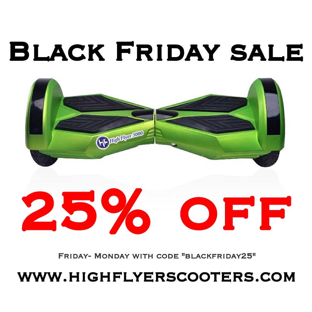 ✨🔥💥 BLACK FRIDAY SALE!!!!! 💥🔥✨ Get 25% off #highflyerscooters this weekend only!!!