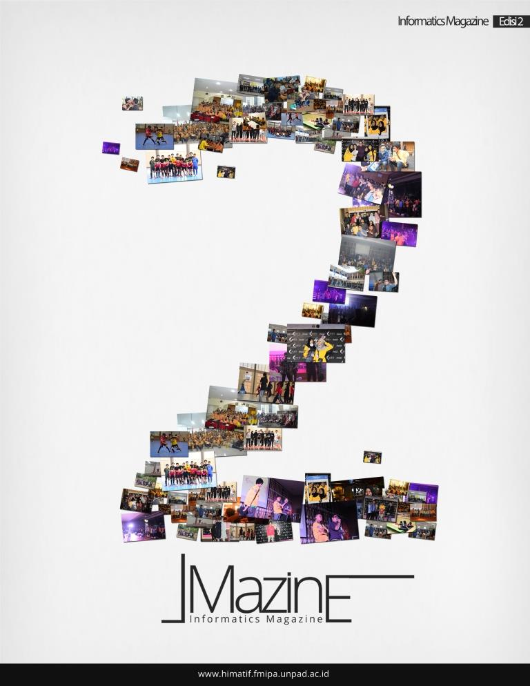 INFORMATICS MAGAZINE #2

Read Online at : bit.ly/readimazine
Download : bit.ly/imazine2