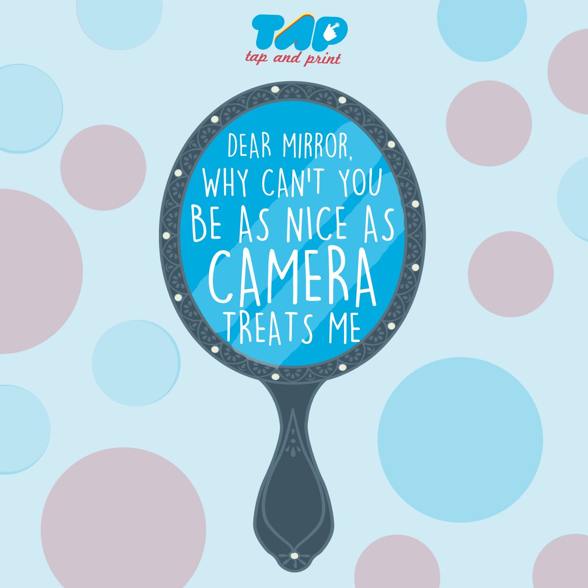 Cermin hanyalah sebuah alat untuk memantulkan cahaya menjadi sebuah gambar, berbeda dgn sebuah kamera.#TAPANDPRINT