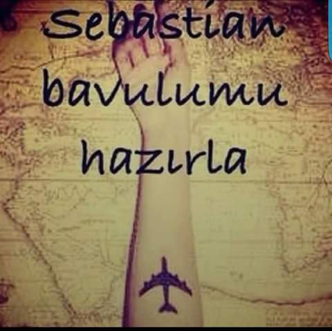 Valizimi hazırla sebastian Valizimi hazırla sebastian